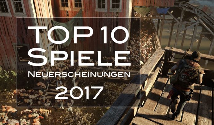 Die 10 besten Spiele-Neuerscheinungen 2017