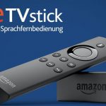 Der neue Amazon Fire TV Stick 2: Der derzeit beste Streaming-Player?!