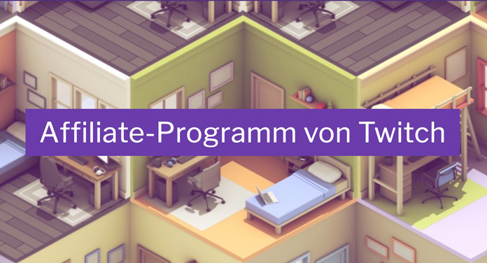 Mit diesen 5 Schritten wirst du zum Twitch Affiliate