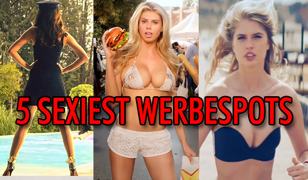 5-sexiest Werbespots 5-sexiest Werbespots